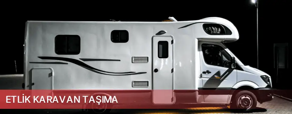 Etlik İlçemi Karavan Taşıma