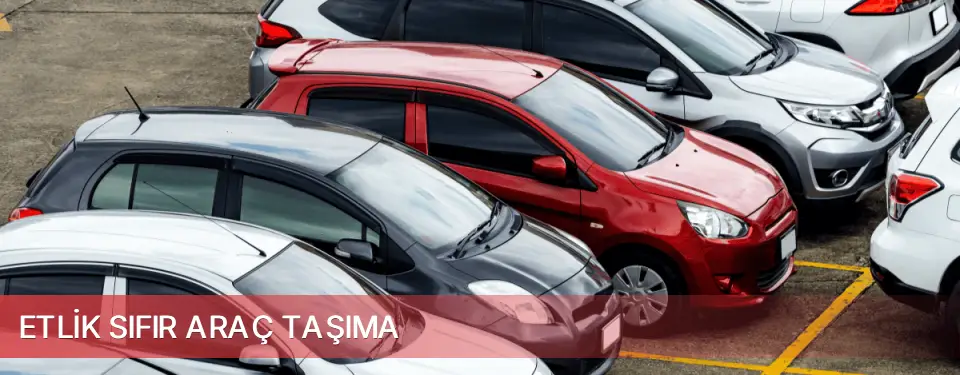 Etlik İlçemi Sıfır Araç Taşıma